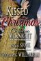 [Christmas at Castle Keyvnor 03] • Kissed at Christmas